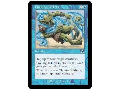 Choking Tethers