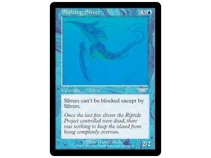 Shifting Sliver
