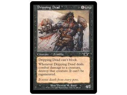 Dripping Dead