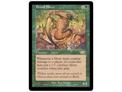 Brood Sliver