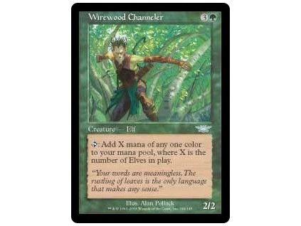 Wirewood Channeler (Foil NE, Stav Light Played)