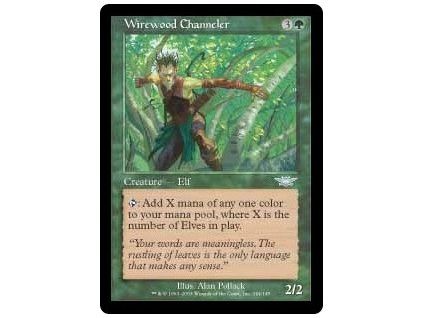 Wirewood Channeler