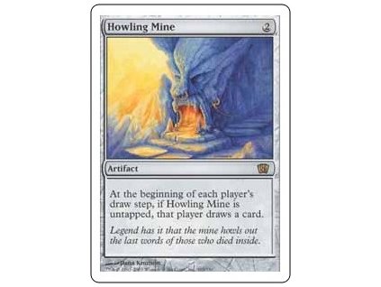 Howling Mine (Foil NE, Stav Light Played)