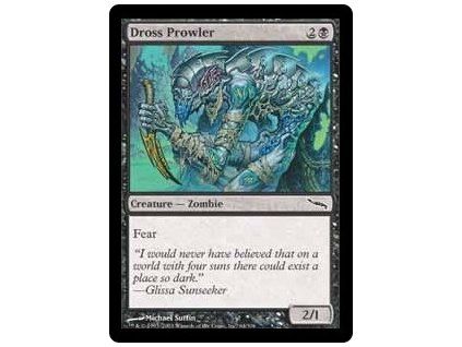 Dross Prowler