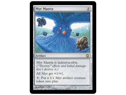 Myr Matrix (Foil NE, Stav Light Played)