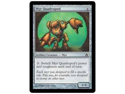 Myr Quadropod