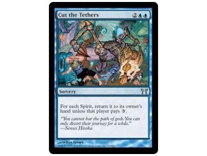 Cut the Tethers