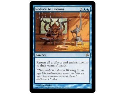 Reduce to Dreams