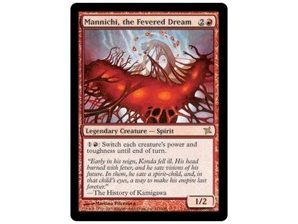 Mannichi, the Fevered Dream
