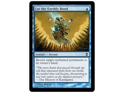 Cut the Earthly Bond