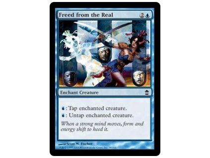 Freed from the Real