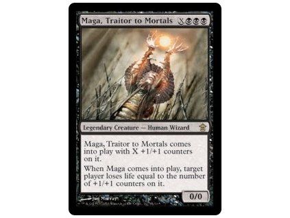 Maga, Traitor to Mortals