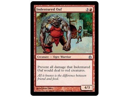 Indentured Oaf