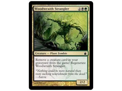 Woodwraith Strangler