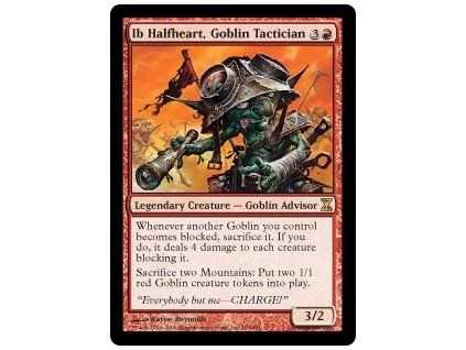 Ib Halfheart, Goblin Tactician
