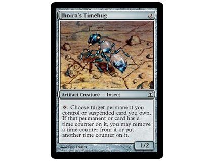 Jhoira's Timebug