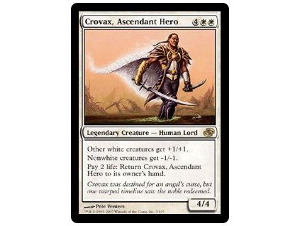 Crovax, Ascendant Hero