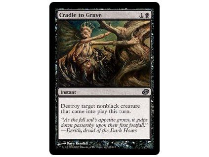 Cradle to Grave