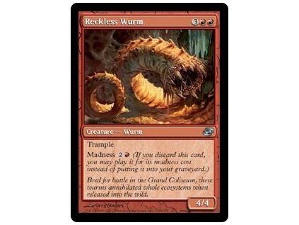 Reckless Wurm