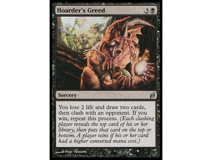 Hoarder's Greed
