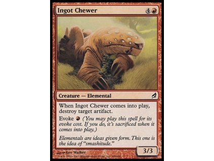 Ingot Chewer