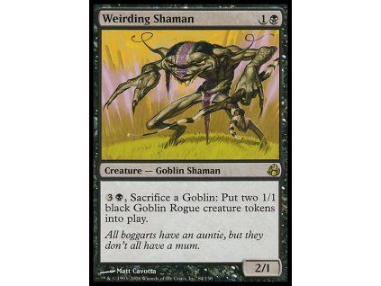 Weirding Shaman