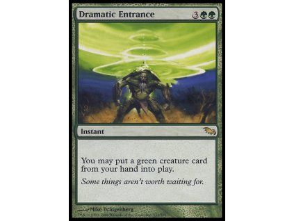 Dramatic Entrance