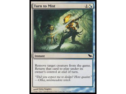 Turn to Mist