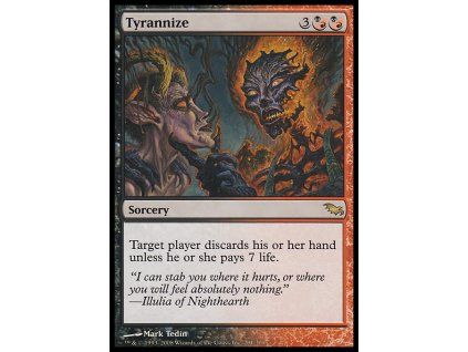 Tyrannize