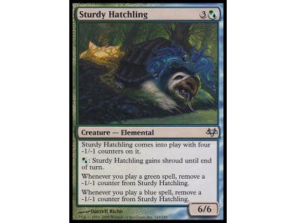 Sturdy Hatchling