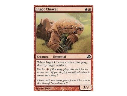 Ingot Chewer