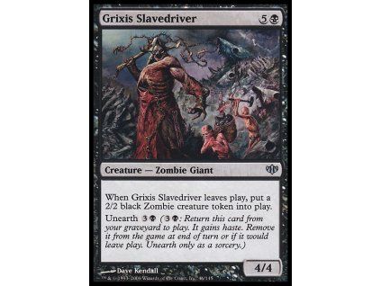 Grixis Slavedriver