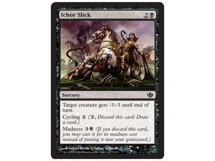 Ichor Slick (Foil NE, Stav Near Mint)