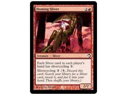 Homing Sliver