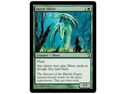 Quick Sliver
