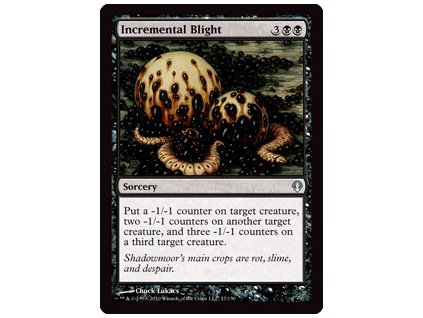 Incremental Blight (Foil NE, Stav Near Mint)