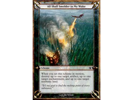 All Shall Smolder in My Wake