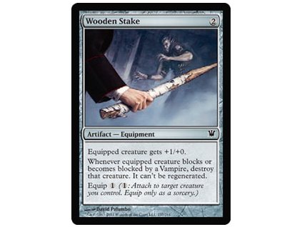 Wooden Stake (Foil NE, Stav Near Mint)