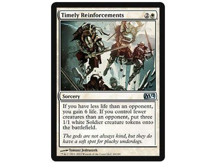 Timely Reinforcements