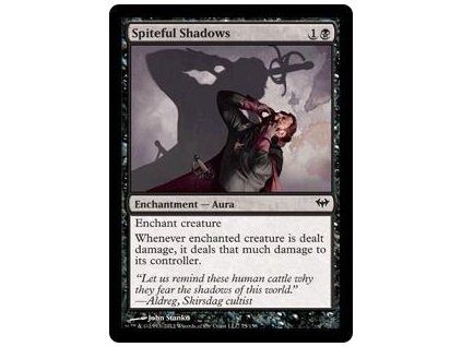 Spiteful Shadows