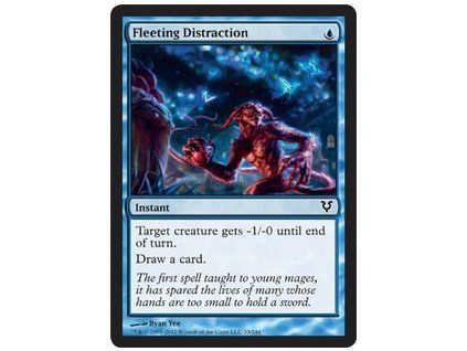 Fleeting Distraction