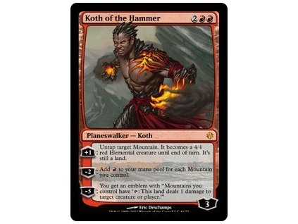 Koth of the Hammer - DD FOIL (Foil NE, Stav Light Played)
