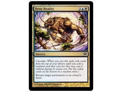 Deny Reality