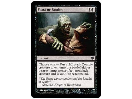 Feast or Famine