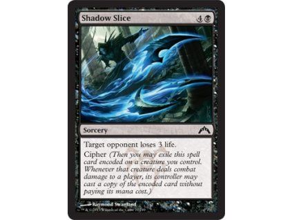 Shadow Slice