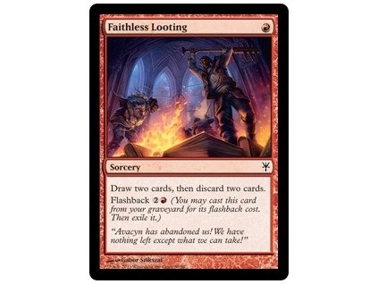 Faithless Looting (Foil NE, Stav Near Mint)