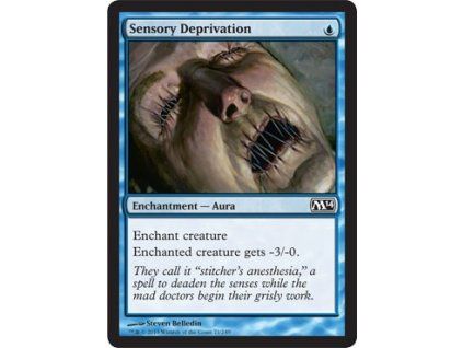 Sensory Deprivation
