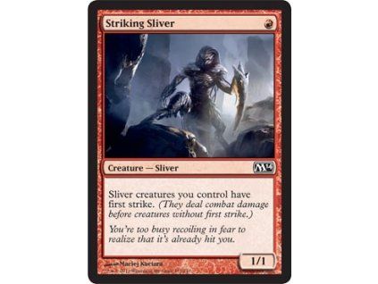 Striking Sliver