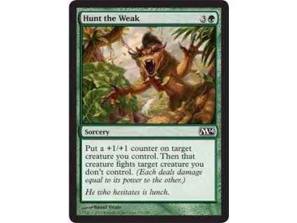 Hunt the Weak