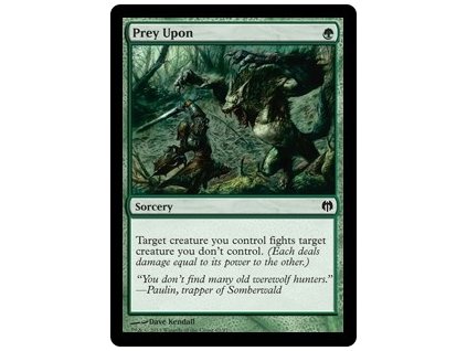 Prey Upon (Foil NE, Stav Near Mint)